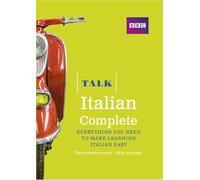 Talk Italian Complete (Book/CD Pack): Everything you need to make learning Italian easy (Talk 2nd edition)