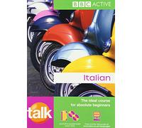 Talk Italian: The Ideal Couse for Absolute Beginners (Book & CD)