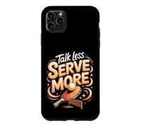 Talk Less Serve More Ping Pong Table Tennis Paddle Case for iPhone 11 Pro Max