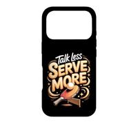 Talk Less Serve More Ping Pong Table Tennis Paddle Case for iPhone 17 Pro
