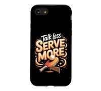Talk Less Serve More Ping Pong Table Tennis Paddle Case for iPhone SE (2020) / 7/8