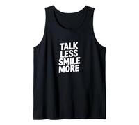 Talk Less Smile More Tank Top