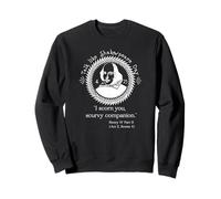 Talk Like Shakespeare I Scorn You Scurvy Companion Sweatshirt