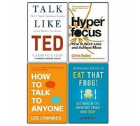 Talk Like TED, Hyperfocus, How to Talk to Anyone, Eat That Frog! 4 Books Collection Set