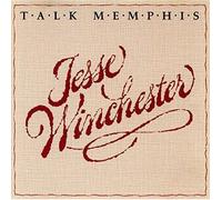 Talk Memphis by Jesse Winchester (1996-04-16)