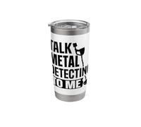 Talk Metal Detecting to Me Stainless Steel Insulated Tumbler