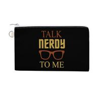 Talk Nerdy to Me Coin Purse Fashion Canvas Pouch Portable Wallet Makeup Bag for Men Women