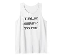 Talk Nerdy to Me Funny Comic Con Tshirt Pixelated Lettering Tank Top