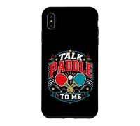 Talk Paddle To Me Funny Ping Pong Players Case for iPhone XS Max