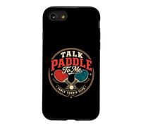 Talk Paddle To Me Funny Ping Pong Pun Table Tennis Club Case for iPhone SE (2020) / 7/8