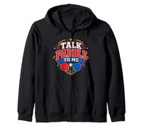 Talk Paddle To Me Funny Table Tennis Players Zip Hoodie