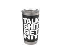 Talk Shit Get Hit Funny Martial Arts Boxing Stainless Steel Insulated Tumbler