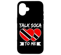 Talk Soca to Me Trinidad and Tobago Case for iPhone 16