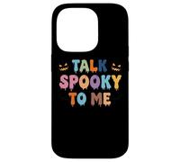 Talk Spooky To Me Halloween Statement Case for iPhone 14 Pro