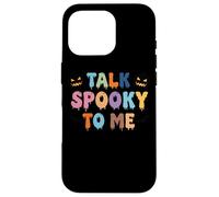 Talk Spooky To Me Halloween Statement Case for iPhone 16 Pro