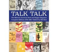 Talk Talk: The Midwest American Rock and Reggae Magazine