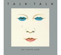 Talk Talk - The Party's Over (40th Anniversary Edition) [VINYL]