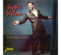 Jackie Wilson - Talk That Talk: The First Five Albums on 2CDs 1958-1960