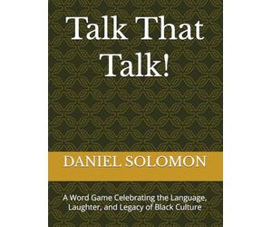 Talk That Talk!: A Word Game Celebrating the Language, Laughter, and Legacy of Black Culture