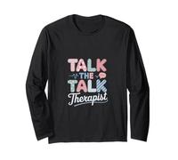 Talk Therapist Psychologist Social Workers Counselor Support Long Sleeve T-Shirt