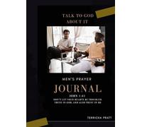 Talk to God about it: Men’s Prayer Journal