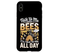 Talk To Me About Bees I Will Talk To You All Day Case for iPhone XS Max
