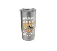 Talk to Me About Bees I Will Talk to You All Day Stainless Steel Insulated Tumbler