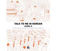 Talk to Me in Korean Level 6