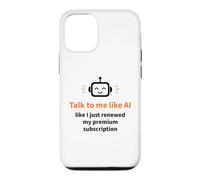 Talk to Me Like AI Digital Marketing Humor Case for iPhone 12/12 Pro