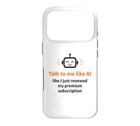 Talk to Me Like AI Digital Marketing Humor Case for iPhone 17 Pro