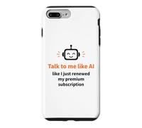 Talk to Me Like AI Digital Marketing Humor Case for iPhone 7 Plus/8 Plus