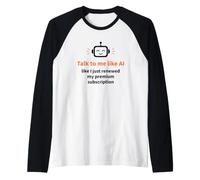 Talk to Me Like AI Digital Marketing Humor Raglan Baseball Tee