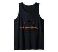 Talk to Me Like AI Optimistic Robot Tank Top
