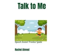 Talk to Me: Speech Sound Practice Guide