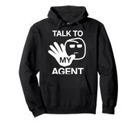 "Talk To My Agent" AI Software Engineers Humor Meme Pullover Hoodie