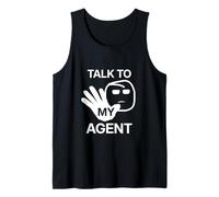 Talk to My Agent AI Software Engineers Humor Meme Tank Top
