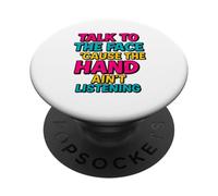 Talk To The Face Funny Retro Sass Comeback PopSockets Adhesive PopGrip