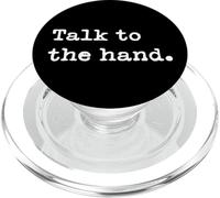 Talk to the hand | 90s style that says Talk to the hand PopSockets PopGrip for MagSafe