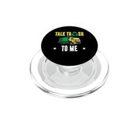 Talk Trash to Me Funny Garbage Truck Driver Sanitation PopSockets PopGrip for MagSafe