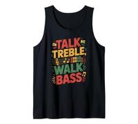 Talk Treble Walk Bass Musical Tank Top