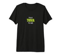 Talk Trivia to Me Funny Buff Premium T-Shirt