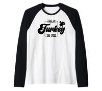 Talk Turkey to Me Dinner Food Happy Thanksgiving Day Funny Raglan Baseball Tee