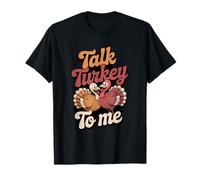 Talk turkey to me Funny Thanksgiving Adult Humor Graphic T-Shirt