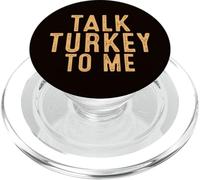 Talk Turkey To Me Funny Thanksgiving Dinner Men Women Kids PopSockets PopGrip for MagSafe