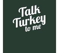 Talk Turkey To Me Men's T-Shirt - Green - S - Green