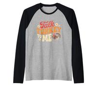 Talk Turkey to Me Thanksgiving Turkey Design Raglan Baseball Tee