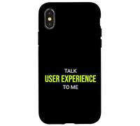 Talk User Experience To Me Funny Designer Case for iPhone X/XS