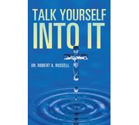 Talk Yourself Into It
