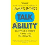 Talkability : Discover the secrets of effective conversation