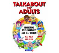 Talkabout for Adults: Developing Self Awareness & Self Esteem